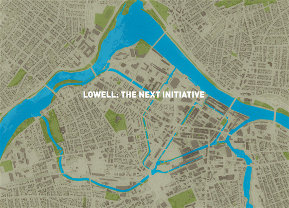 The Next Initiative for Lowell: Making Our Canals and Rivers Come Alive